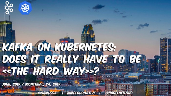 Kafka on Kubernetes: Does it really have to be “The Hard Way”?