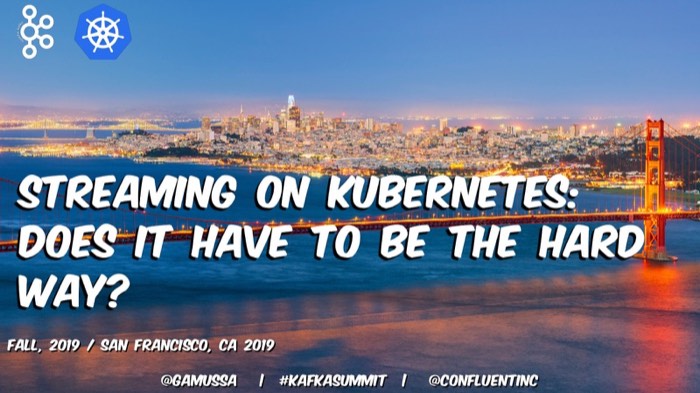 Kafka on Kubernetes: Does it Really Have to Be “The Hard Way”?