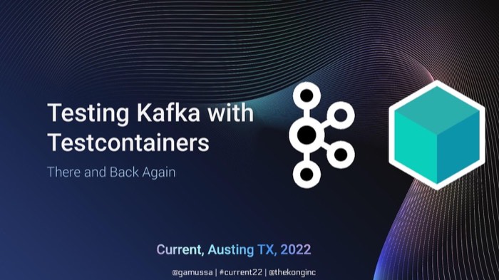 Testing Kafka Containers with Testcontainers: There and Back Again