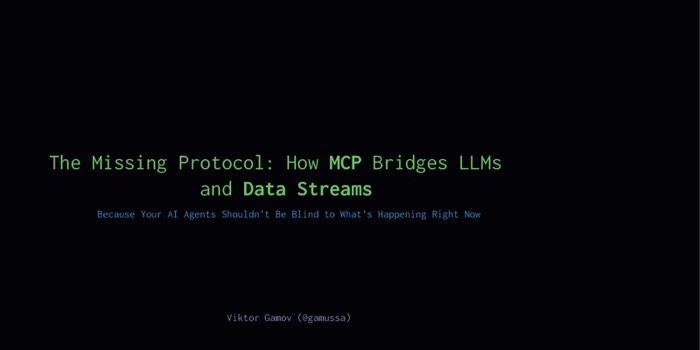 The Missing Protocol: How MCP Bridges LLMs and Data Streams