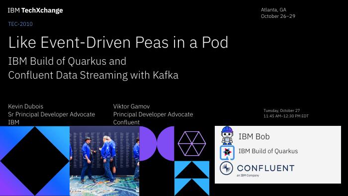 Like Event-Driven Peas in a Pod: IBM Build of Quarkus and Confluent Data Streaming with Kafka